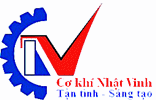 Cơ Khí Nhật Vinh - Công Ty TNHH Cơ Khí Chế Tạo Máy Nhật Vinh