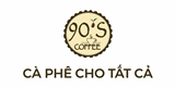 90S COFFEE - Công Ty TNHH Thương Mại Dịch Vụ Đầu Tư 90S