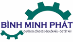 Cơ Khí Bình Minh Phát - Công Ty TNHH MTV Cơ Khí Bình Minh Phát