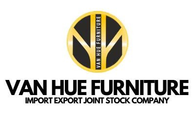 Van Hue Furniture - Van Hue Furniture Import Export Joint Stock Company