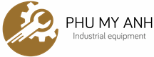 Máy Móc Và Thiết Bị Công Nghiệp Phú Mỹ Anh - Công Ty TNHH Thiết Bị Công Nghiệp Phú Mỹ Anh