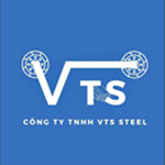 Gia Công Kim Loại VTS STEEL - Công Ty TNHH VTS STEEL